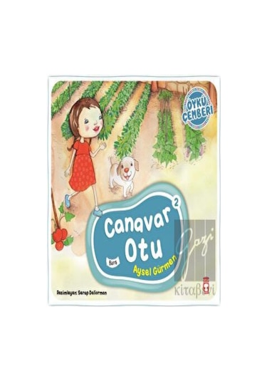Canavar Otu - Öykü Çemberi 2 Timaş Çocuk  -  Timaş Çocuk