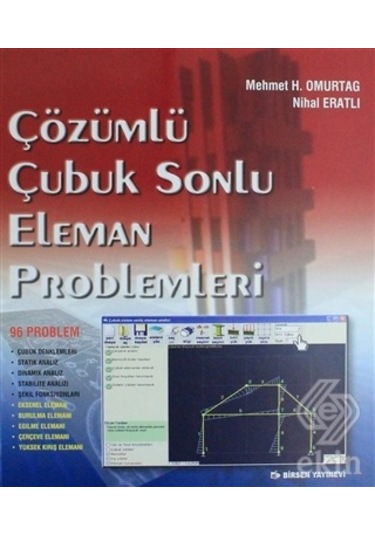 Çözümlü Çubuk Sonlu Eleman Problemleri/Nihal Eratlı.Mehmet H.
