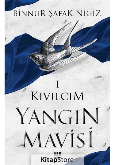 Kıvılcım - Yangın Mavisi Serisi 1 / Binnur Şafak Nigiz