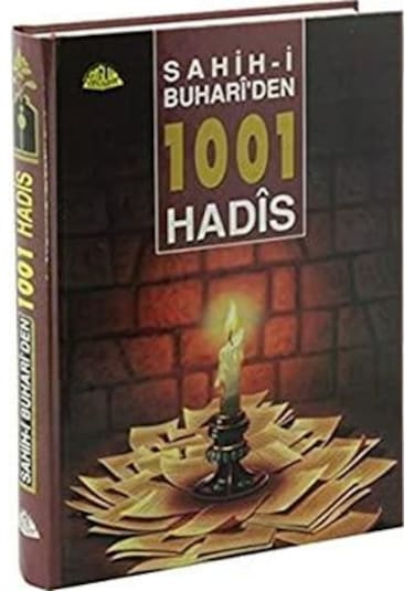 Sahihi Buhariden 1001 Hadis - Sağlam Yayınevi