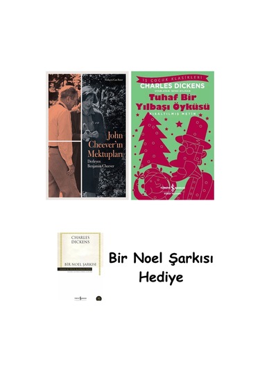 John Cheever In Mektupları + Tuhaf Bir Yılbaşı Öyküsü + Bir Noel Şarkısı