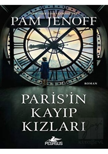 Paris’in Kayıp Kızları Pegasus Yayınları - Pegasus Yayınları