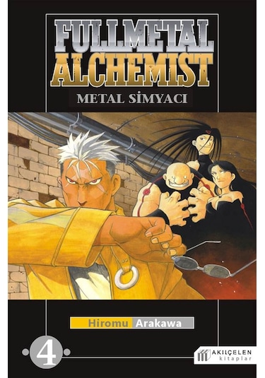 Fullmetal Alchemist - Çelik Simyacı 4 - Hiromu Arakawa - Akılçelen Kitaplar