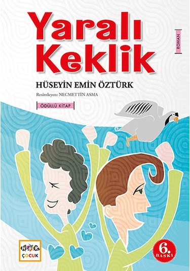 Yaralı Keklik - Hüseyin Emin Öztürk - Nar Çocuk