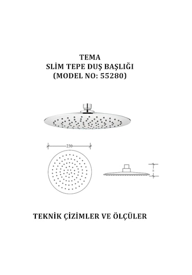 Tema Slim Tepe Duş Başlığı 55280 5686526846 Krom