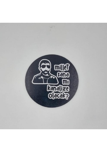 Millet Sana Mı Kanalize Olacak Baskılı Ahşap Bardak Altlığı Çok Renkli