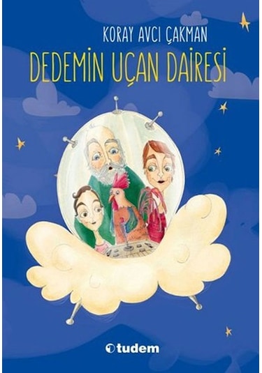 Dedemin Uçan Dairesi Tudem