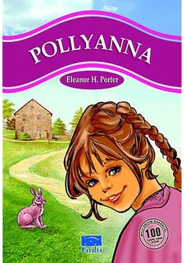 Kıtap Parıltı 100 T.E. Pollyanna-Eleanor H. Porter