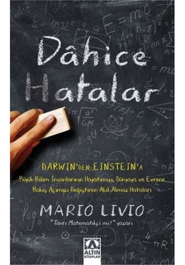 Dahice Hatalar -  Mario Livio -  Altın Kitaplar