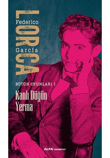 Lorca Bütün Oyunları 4 + Kanlı Düğün Yerma + Okuma Sticker'ları