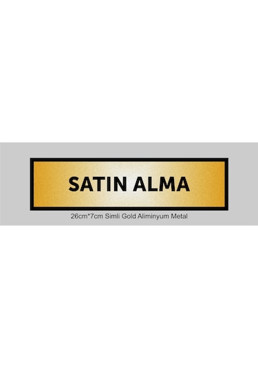 Satın Alma Yazılı Kapı Levhası ,yönlendirme Levhası ,simli Gold Renkli Aliminyum Levha