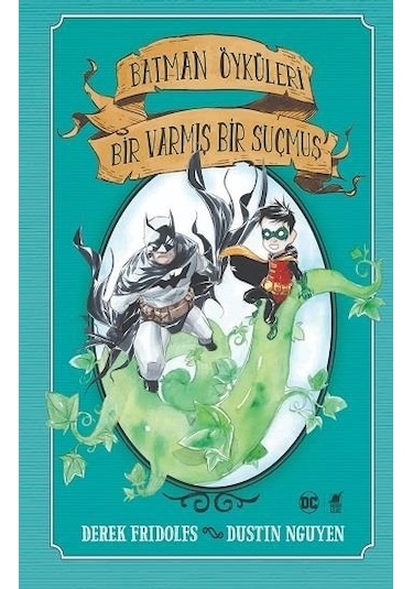 Batman Öyküleri - Bir Varmış Bir Suçmuş - Derek Fridolfs - Dinozor Genç