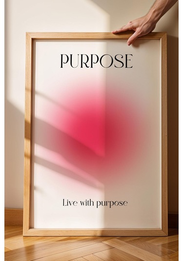 Purpose Çerçeveli Tablo Aura Enerji Renkleri Live With Purpose - Bir Amaç Uğruna Yaşa