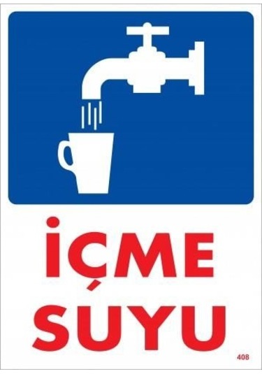İçme Suyu Uyarı Levhası 25x35 Kod:408