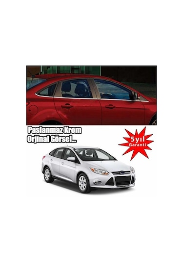 Ford Focus 3 Sd Krom Cam Çıtası 8 Prç 2011 -2019 Paslanmaz Çelik