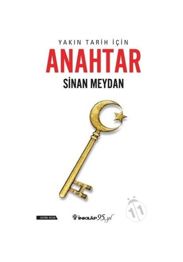 Yakın Tarih için Anahtar - Sinan Meydan - İnkılap Kitabevi