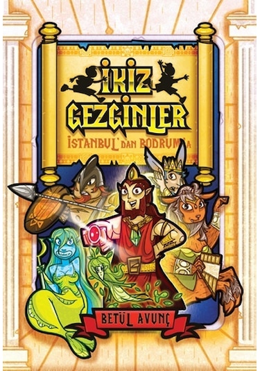İkiz Gezginler İstanbul'dan Bodrum'a - Betül Avunç