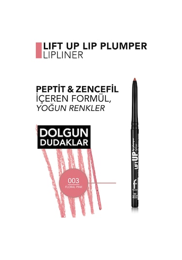 Flormar Lift Up Lip Plumper Lipliner Dolgunlaştırıcı Etkili & Uzun Süre Kalıcı Dudak Kalemi 003 Floral Pınk