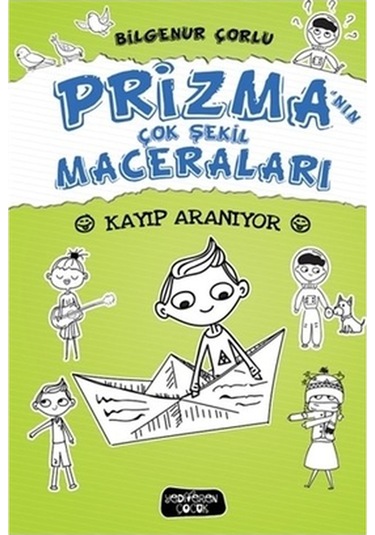 Prizma’Nın Çok Şekil Maceraları - Kayıp Aranıyor N11.8279