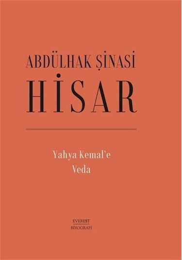 Yahya Kemal'e Veda (Ciltli) / Abdülhak Şinasi Hisar