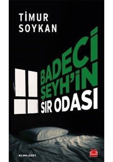 Badeci Şeyh'in Sır Odası - Timur Soykan - Kırmızı Kedi