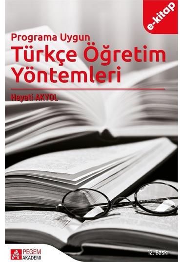 Programa Uygun Türkçe Öğretim Yöntemleri E-kitap