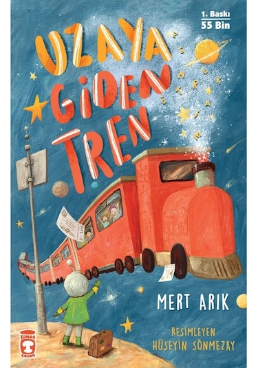 Uzaya Giden Tren - Mert Arık - Timaş Çocuk