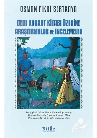 Dede Korkut Kitabı Üzerine Araştırmalar ve Incelemeler / Osman.