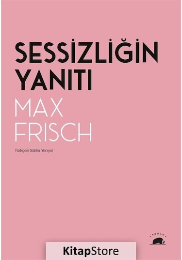 Kitapstore Sessizliğin Yanıtı / Max Frisch