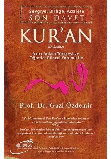 Sevgiye, Birliğe, Adalete Son Davet Kur'an İle Sohbet / Prof. ...