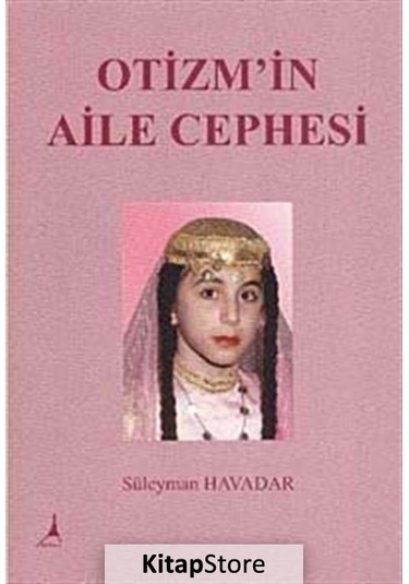 Otizm'in Aile Cephesi - Süleyman Havadar - Alter Yayınları