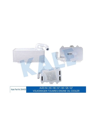 KALE 354430 YAĞ SOĞUTUCU A4 A5 A6 A7 A8 Q5 Q7 TOUAREG 3.0 V6 TDI