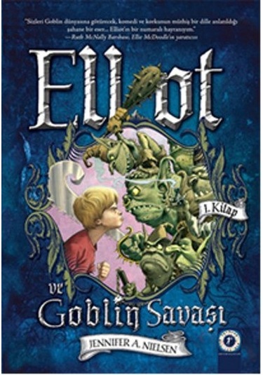 Elliot ve Goblin Savaşı - Jennifer Nielsen - Artemis Çocuk