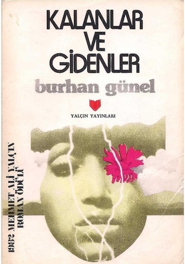 Kalanlar Ve Gidenler - Burhan Günel
