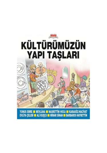 Kültürümüzün Yapı Taşları- Okuryazar Yayınevi