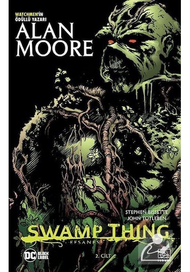 Swamp Thing Efsanesi: 2. Cilt / Alan Moore