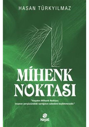 Mihenk Noktası - Hasan Türkyılmaz - Hayat Yayıncılık