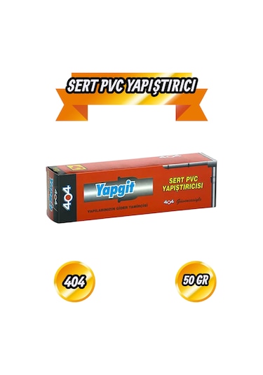 404 Sert Pvc Yapıştırıcı 50 Gr