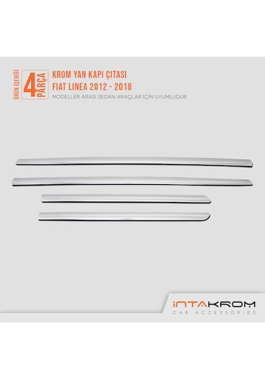 intakrom Fiat Linea Krom Yan Kapı Çıtası 4 Parça 2012 ve Üzeri