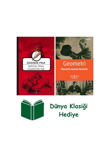 Babil'de Ölüm İstanbul'da Aşk + Geometri + Dünya Klasiği Hediye