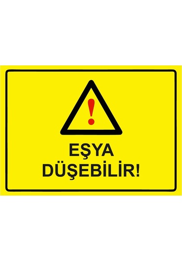 Eşya Düşebilir İsg Uyarı Levhası Pvc A3 30x42 Cm
