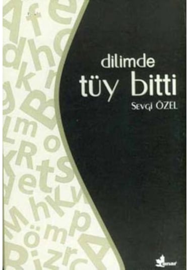 Dilimde Tüy Bitti