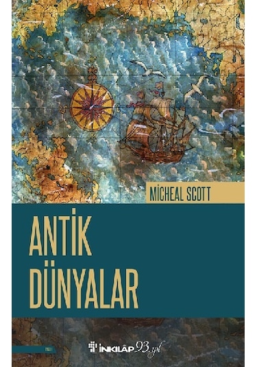 Antik Dünyalar - Michael Scott - İnkılap Kitabevi