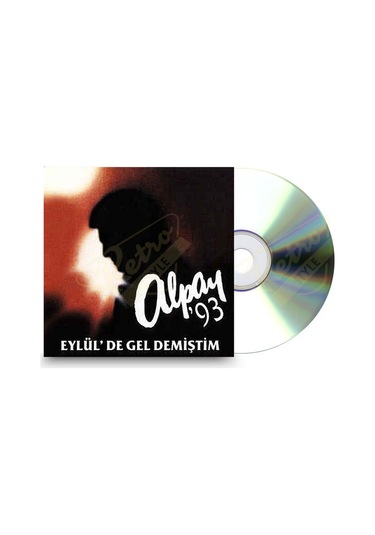 Alpay - Alpay'93 Eylül'de Gel Demiştim CD