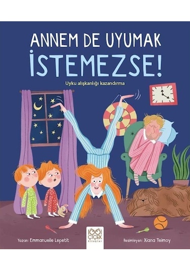 Annem De Uyumak İstemezse / Emmanuelle Lepetit