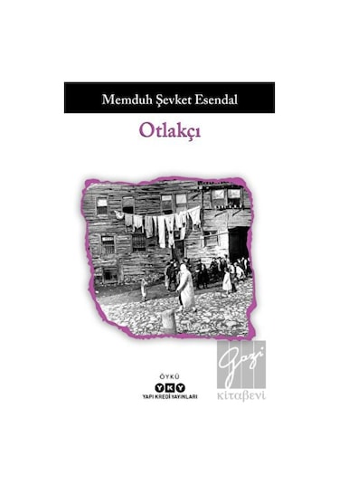 Otlakçı - Memduh Şevket Esendal - Yapı Kredi Yayınları