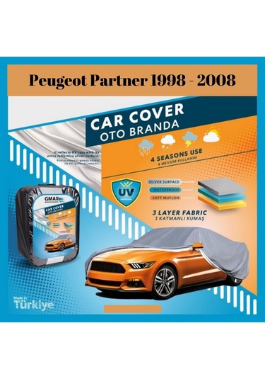 Peugeot Partner 1998 - 2008 Arası İle Uyumlu Su Geçirmez 3 Katmanlı 4 Mevsimlik Araba Brandası Kt2 1 Adet