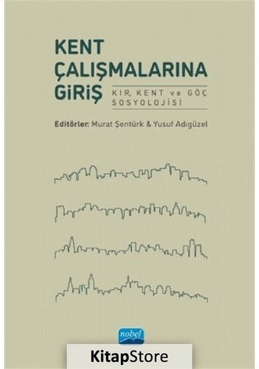 Kent Çalışmalarına Giriş / Kolektif