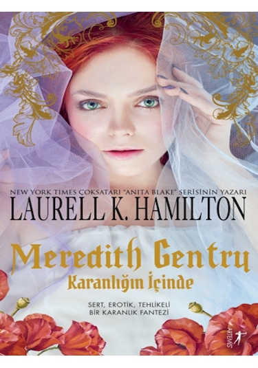 Meredith Gentry-Karanlığın İçinde - Laurell K. Hamilton - Artemis Yayınları