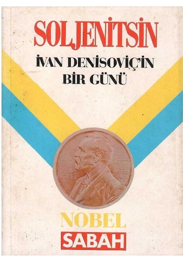 İvan Denisoviç'in Bir Günü - Aleksandr İsayeviç Soljenitsin